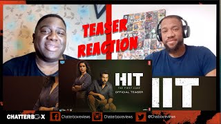 HIT - The First Case- Rajkummar Rao, Sanya Malhotra || Dr. Sailesh K || TEASER REACTION | CHATTERBOX