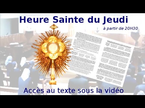 Heure sainte du jeudi 6 octobre 2016