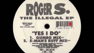 Yes I Do (S-Man's Ruff Mix) - Roger S - The Illegal EP - TNT Records (Side A2)
