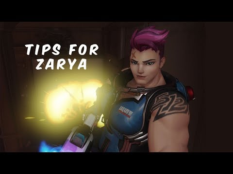 Some Tips on how to play Zarya decently