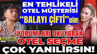 En Tehlikeli Otel Müşterisi “BALAYI ÇİFTİ”dir! Yorumları Okuyarak OTEL