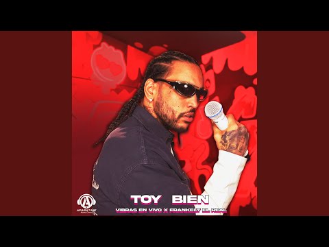 TOY BIEN (En Vivo)