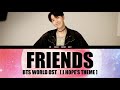 Friends J Hope S Theme BTS World OST