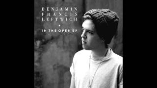 Benjamin Francis Leftwich - In The Open