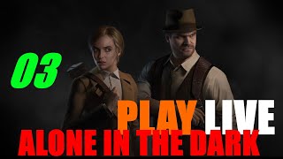 03【Alone in the Dark】PS5ホラーゲームプレイライブ【アローン・イン・ザ・ダーク】