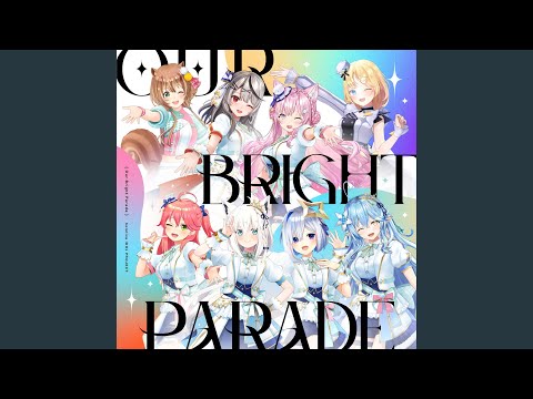 Our Bright Parade
