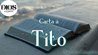 La Carta a Tito Narrada Completa Audio Biblia