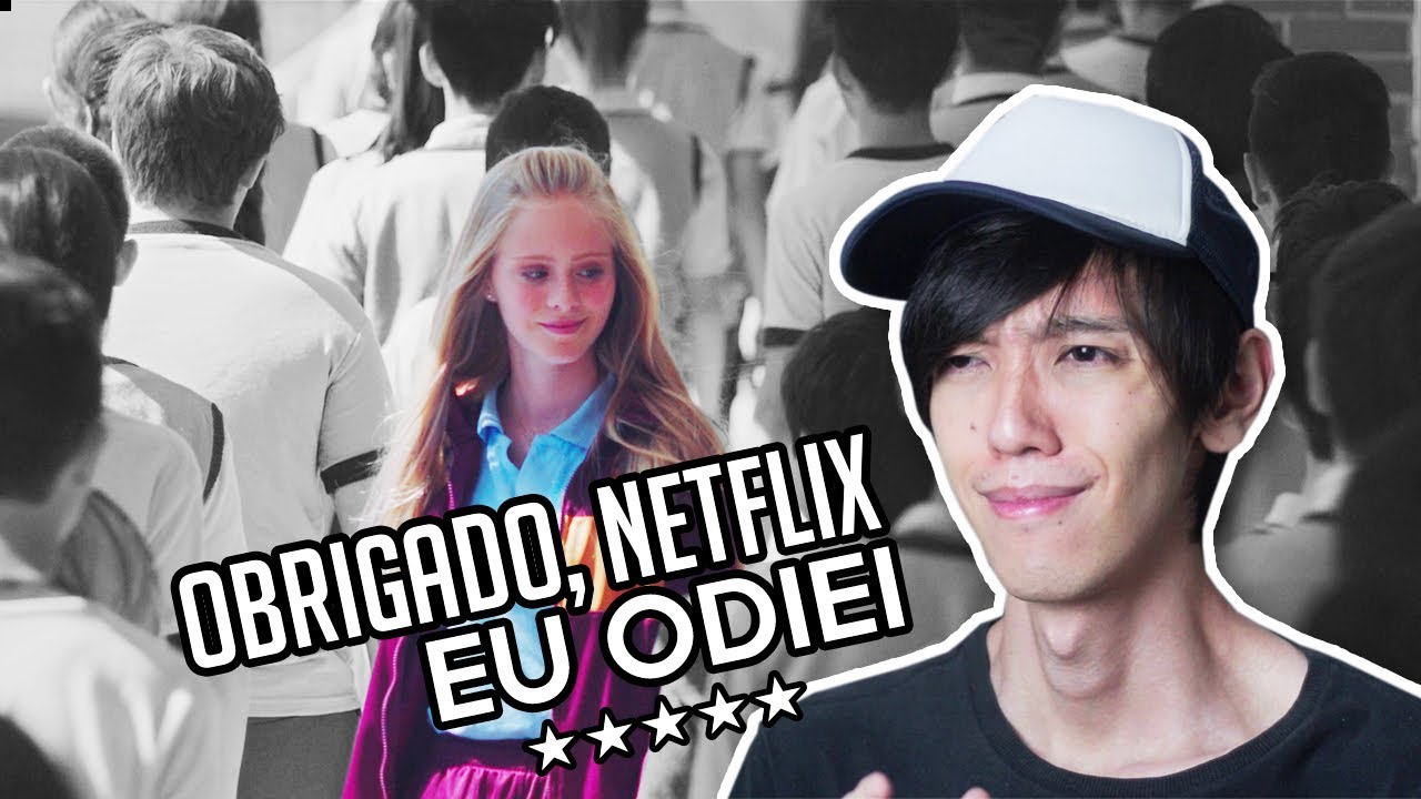 Todas as Sardas do Mundo me ensinou a ODIAR, Netflix