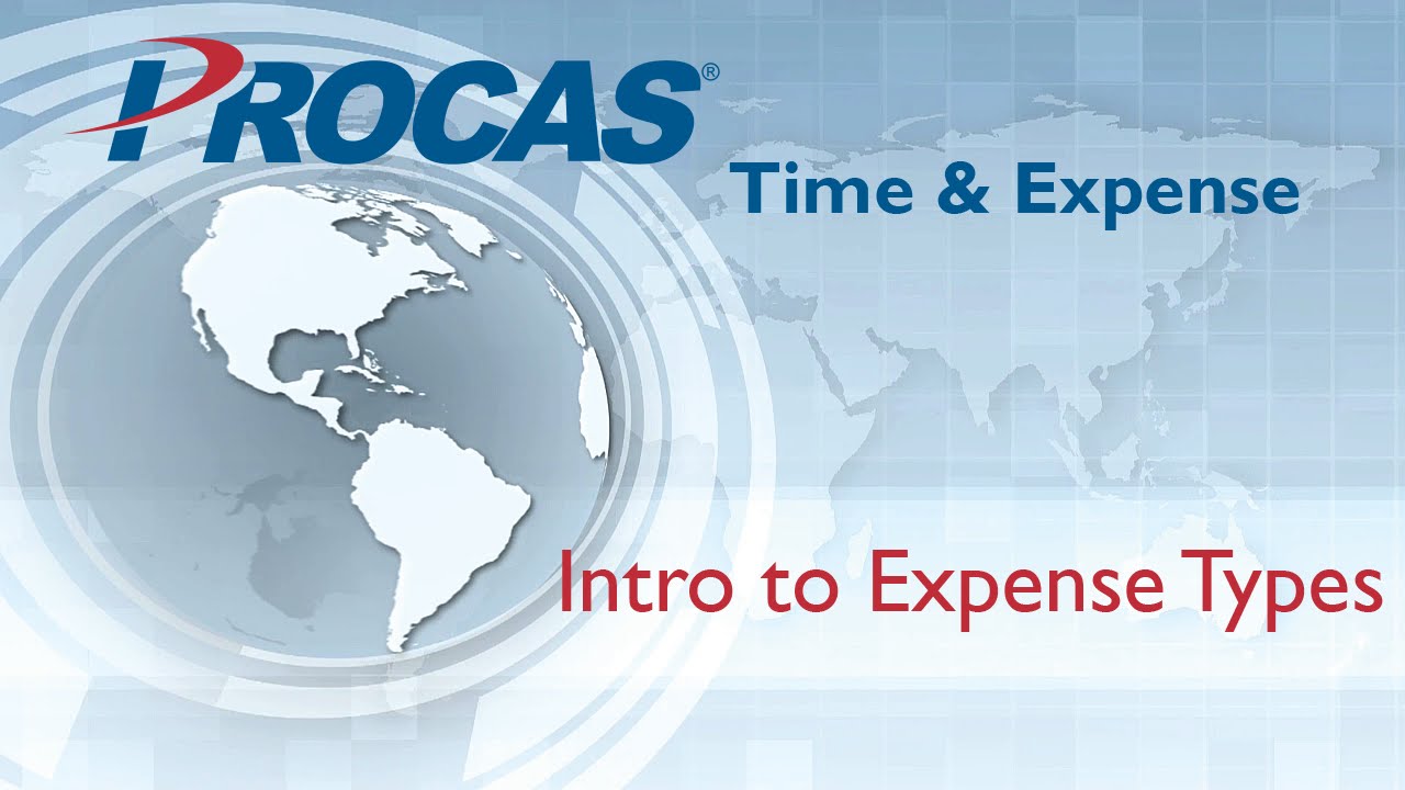PROCAS Expense: Introduction to Expense Types (Video 3.01)