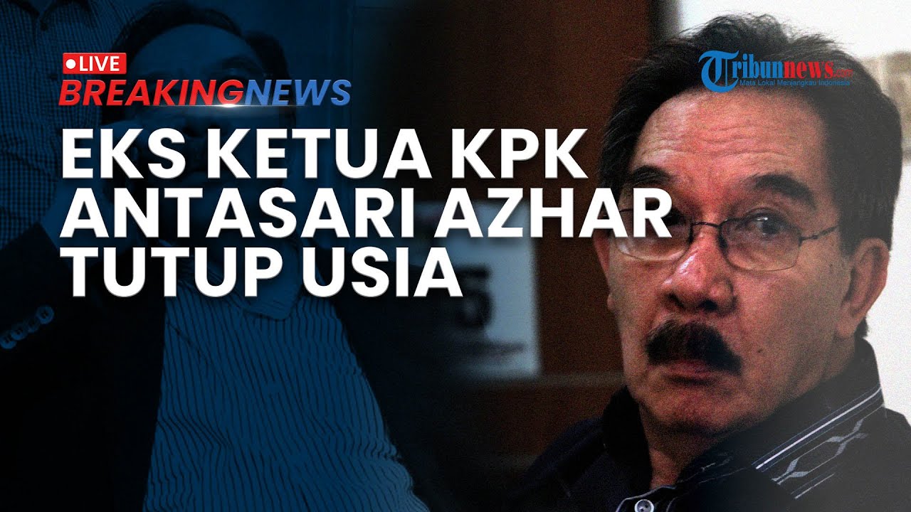 BREAKING NEWS: Mantan Ketua KPK Antasari Azhar Meninggal Dunia, Dimakamkan seusai Salat Asar