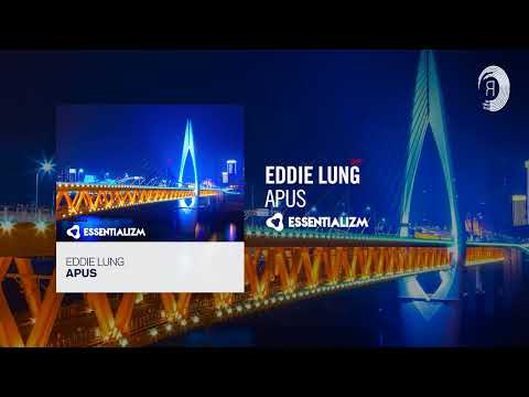 Eddie Lung - Apus [Essentializm] Extended