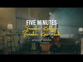 Five Minutes Semakin Ku Kejar Semakin Kau Jauh Official Acoustic Video