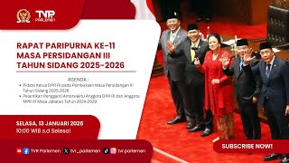 RAPAT PARIPURNA DPR RI KE - 11 MASA PERSIDANGAN III TAHUN SIDANG 2025-2026