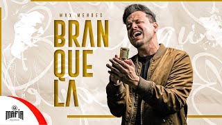 Download Branquela – Max Mendes