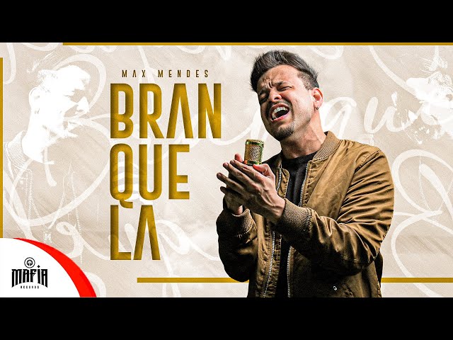 Download Branquela – Max Mendes
