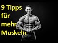 Für Bodybuilder: 9 Tipps für mehr Muskelmasse