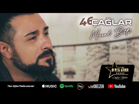 46 Çağlar - Masal Bitti