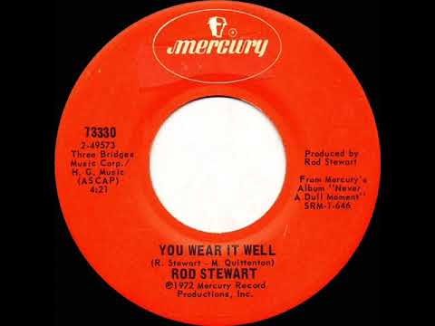 1972 HITS ARCHIVE: You Wear It Well - Rod Stewart (stereo 45--#1 UK hit)