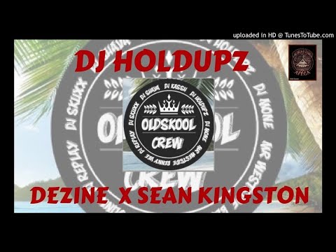 DJHOLDUPZ X DEZINE - HAF KAS DUGHORE X SEAN KINGSTON REMIX O.S.C