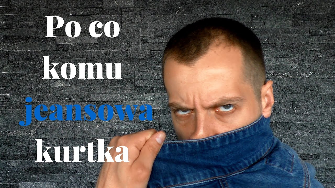 Moda męska: Po co komu jeansowa kurtka