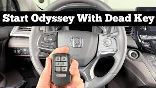 2018 - 2022 Honda Odyssey - How To Start Your Odyssey With Dead Remote Key Fob Battery Tutorial