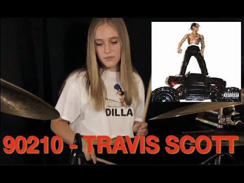 90210 (Drum Cover) Travis Scott