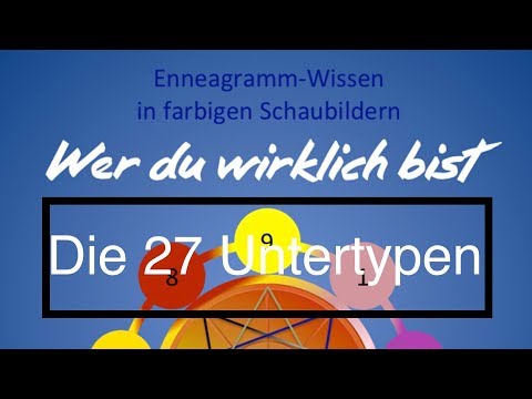 Enneagramm in 3 Minuten - Die 27 Untertypen!
