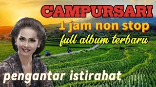 Download lagu CAMPURSARI FULL ALBUM 1 JAM NON STOP PENGANTAR ISTIRAHAT || LANGGAM JAWA CAMPURSARI SRAGENAN TERBARU mp3