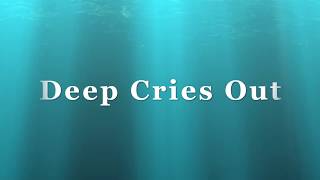 Deep Cries Out- Bethel Music Kids