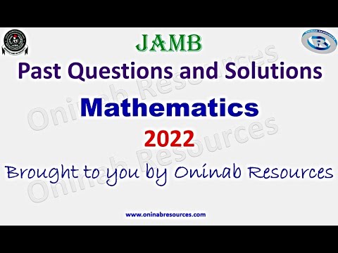 JAMB Past Questions and Solutions Mathematics 2022