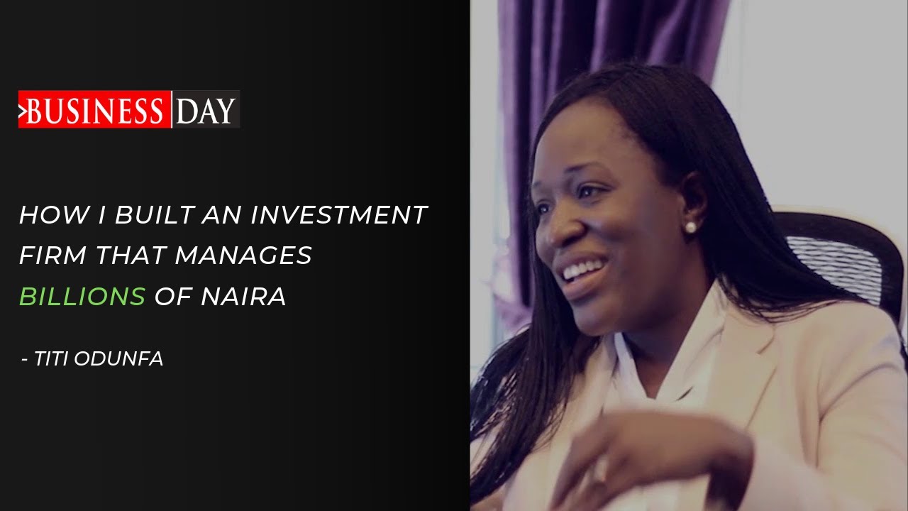 Titi Odunfa: How I built an Investment Firm that manages Billions of ...