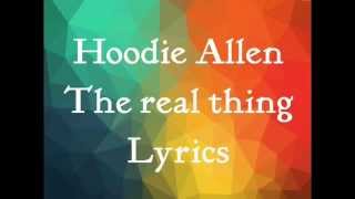 Hoodie Allen The real thing (Lyrics)