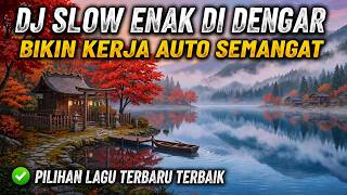 Download lagu AUTO FOCUS KERJA 🔥 DJ SLOW TERBARU 2026 || DJ SANTAI JEDAG JEDUG FULL BASS NONSTOP || BIKIN SEMANGAT mp3