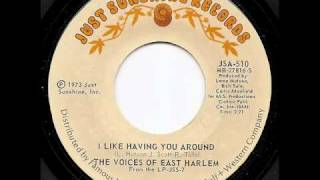 VOICES OF EAST HARLEM - I Like Having You Around
