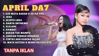 Download lagu April DA7 Full Album | Kumpulan Lagu Paling Dicari & Viral | APRIL CIREBON mp3 Download lagu April DA7 Full Album | Kumpulan Lagu Paling Dicari & Viral | APRIL CIREBON mp3