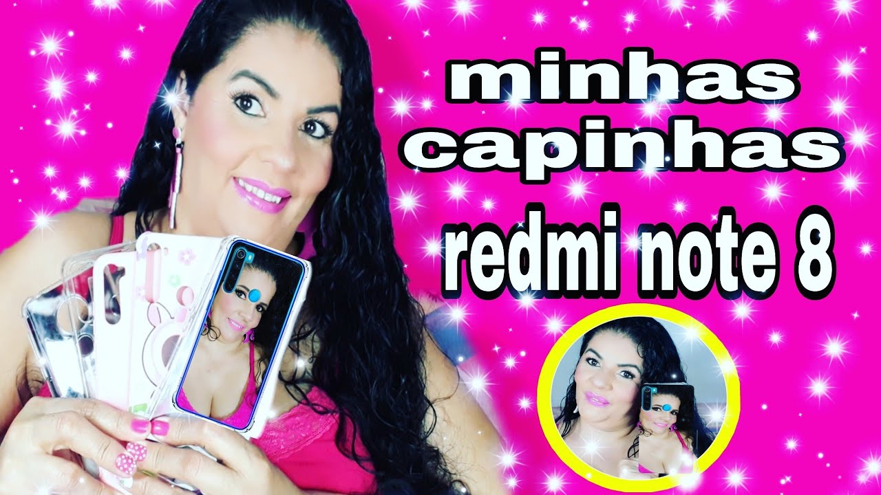 MINHAS CAPINHAS DO REDMI NOTE 8
