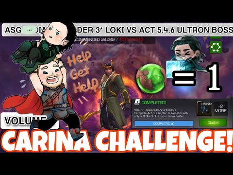PROOF YOU CAN DO IT💪!  3★ LOKI VS  ULTRON 5.4.6 — ONLY ONE REVIVE NEEDED ! CARINA CHALLENGE VOL - 1!