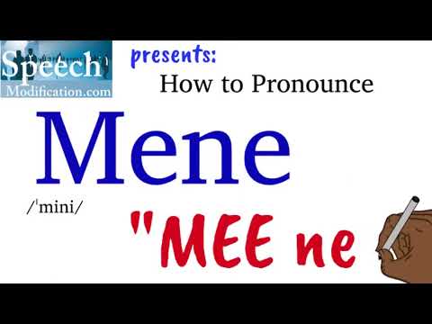 How to Pronounce MENE (Biblical Word from the Book of Daniel)