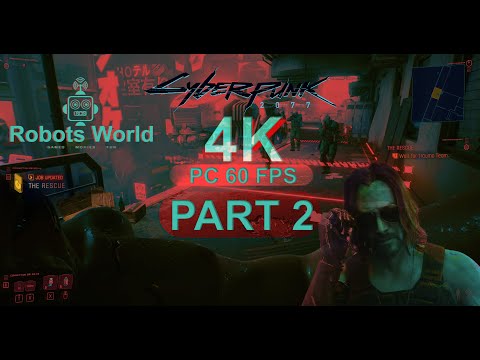 CYBERPUNK 2077 1.3 patch Gameplay Walkthrough Part 2 [4K 60FPS PC]  - No Commentary - Flydigi Apex 2