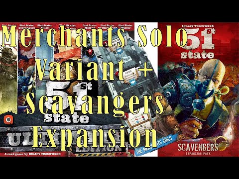 51st State Ultimate Edition Merchant Variant Solo Playthrough + Scavengers Expansion