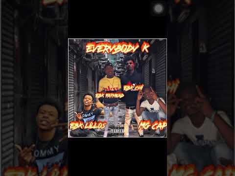 EBK LilLos X EBK FatHead X EBK Chi X Lil Cap “EVERYBODY K” (Official Visualizer)