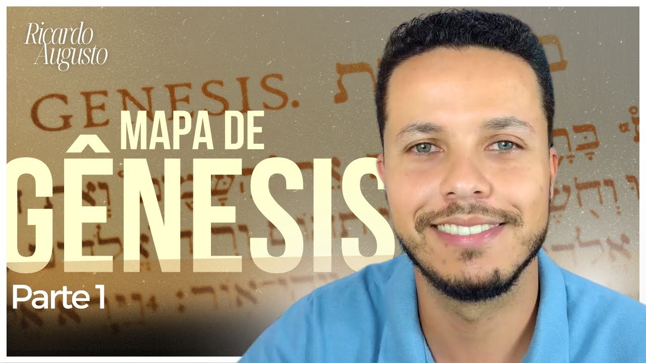 Descubra os tesouros do livro de Gênesis - Parte 1