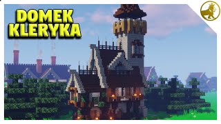 Minecraft | Dom Kleryka | Poradnik Jak Zbudować Dom