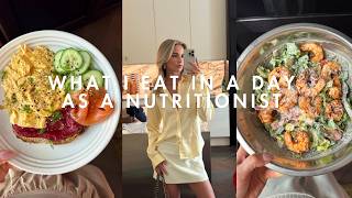 What I Eat in a Day as a Nutritionist | Healthy Meals, High Protein Recipes & Realistic Eating