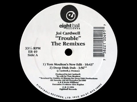 Joi Cardwell - Trouble (Tom Moulton's New Edit) (1994)