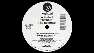 Joi Cardwell - Trouble (Tom Moulton&#39;s New Edit) (1994)