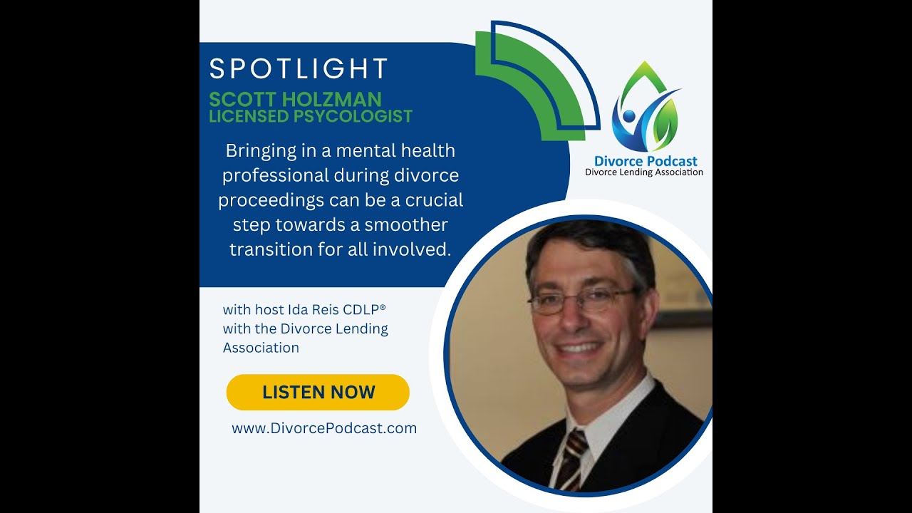 Mental health professionals aid smoother divorce transitions with Ida Reis and Scott Holzman