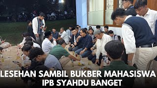 Download lagu LESEHAN BUKBER BARENG MAHASISWA IPB, ABAH ANIES BASWEDAN mp3
