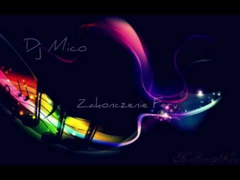 Dj Mico - ZakońCzenie Ferii