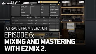 Video thumbnail for Episode 6: Mixing and Mastering With EZmix 2 by Toontrack